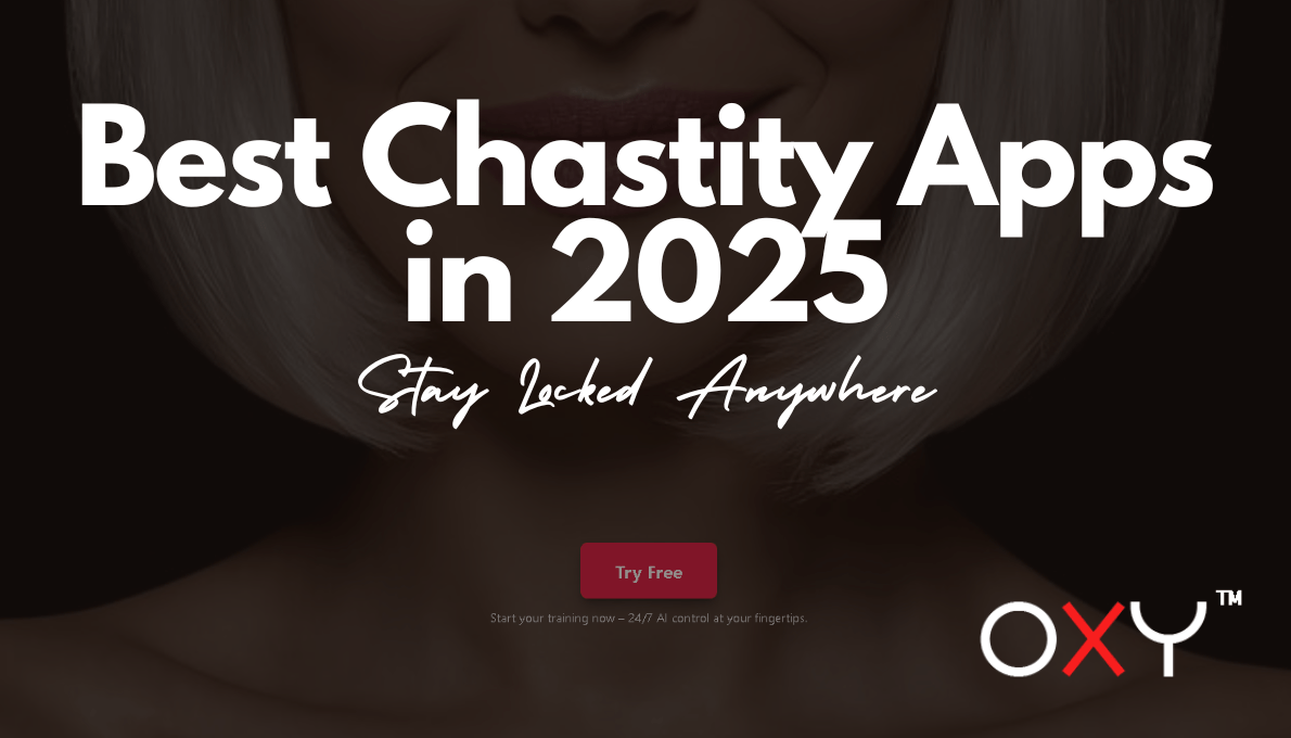 Best Chastity Apps in 2025: Stay Locked Anywhere - Oxy-shop