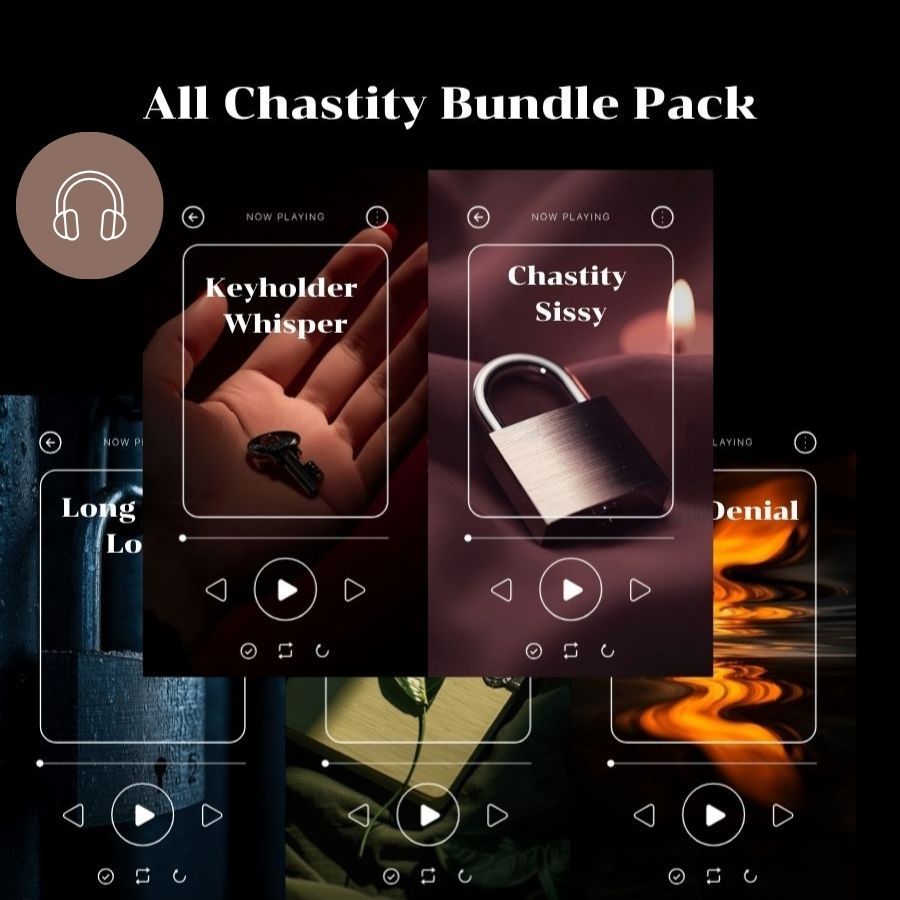 Chastity Bundle — 5 Guided Audio Packs for Chastity, Denial & Keyholder Dynamics